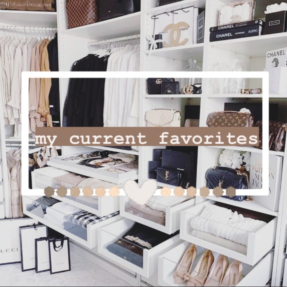 !my current favorites!